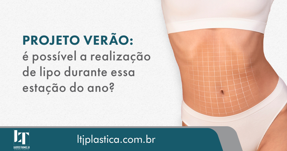 cirurgia plástica são paulo lipoaspiração projeto verão dr. laertes thomaz. jr.