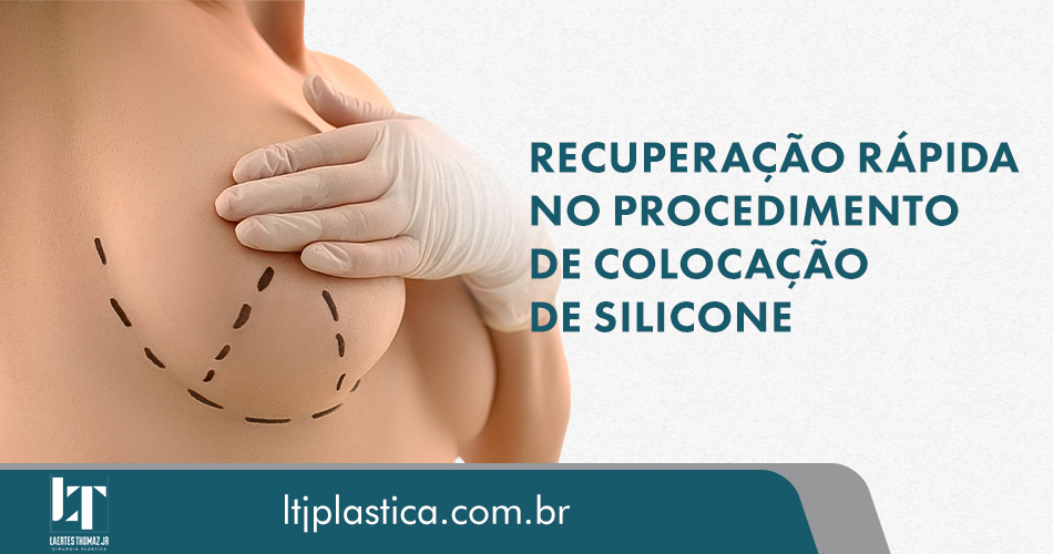 recuperação rápida silicone dr. laertes thomaz jr.